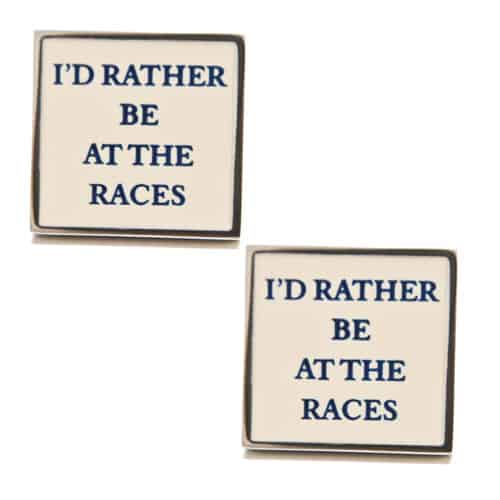 I'd Rather Be At The Races Cufflinks